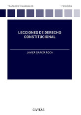 LECCIONES DE DERECHO CONSTITUCIONAL 1ª ED - 9788411259279